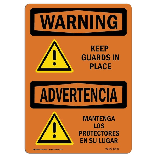 OSHA WARNING Sign, Keep Guards In Place Bilingual, 10in X 7in Aluminum, 7" W, 10" L, Landscape
